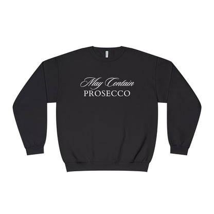 May Contain Prosecco Crewnecks