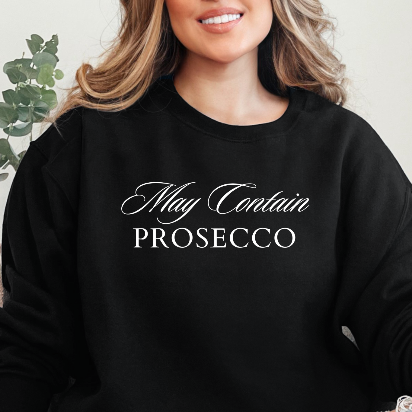 May Contain Prosecco Crewnecks
